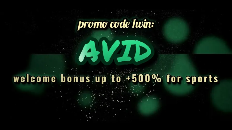 5 facts about the 1win promo code AVID for new sports bettors